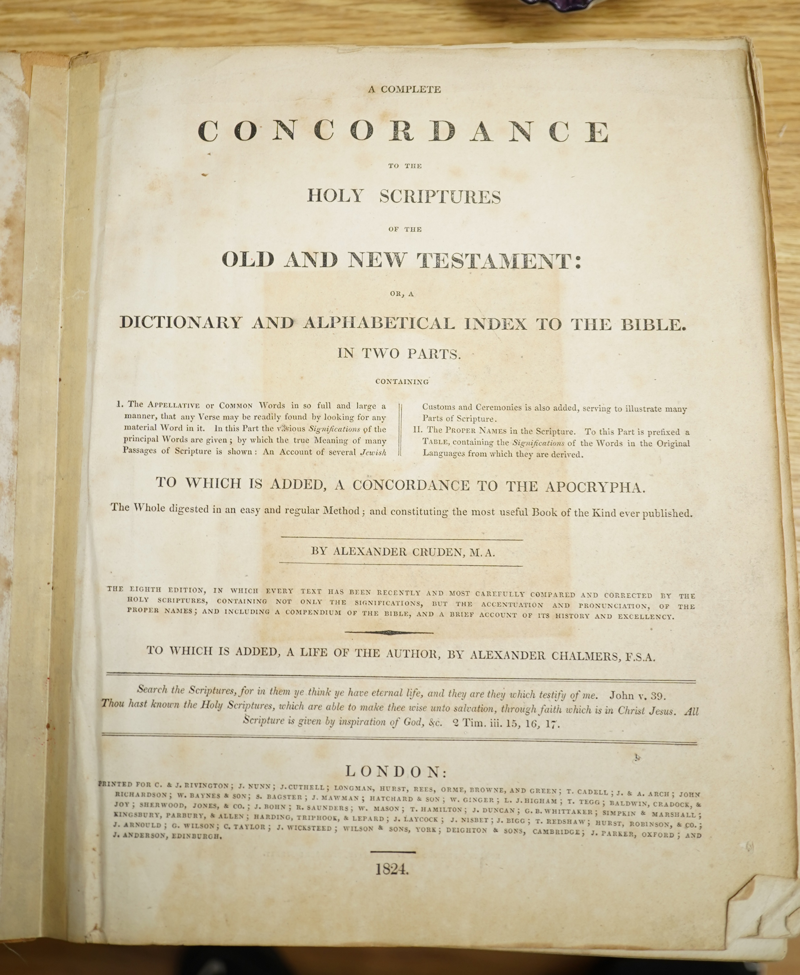 Cruden, Alexander - A Complete Concordance to the Holy Scriptures ... or a Dictionary and Alphabetical Index to the Bible ... to which is added, a Life of the Author, by Alexandere Chalmers ... portrait frontis.; old cal